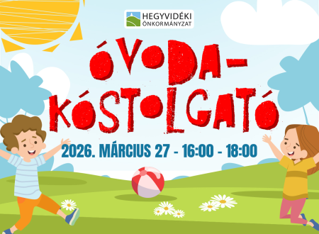 Óvodakóstolgató és óvodai nyílt napok 2026